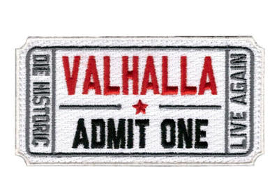 DIE HISTORIC, LIVE AGAIN - VALHALLA TICKET Patch - Bearded Lion