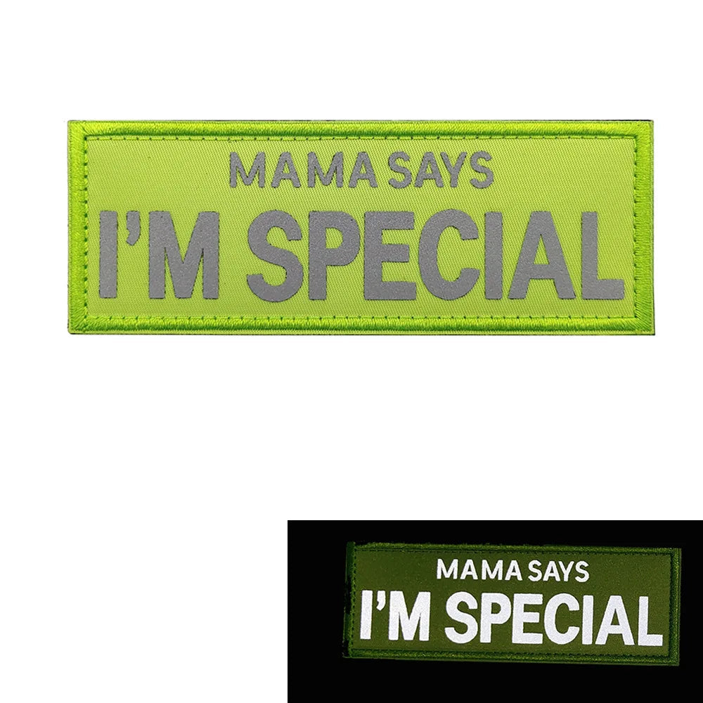 MAMA SAYS I'M SPECIAL Patch