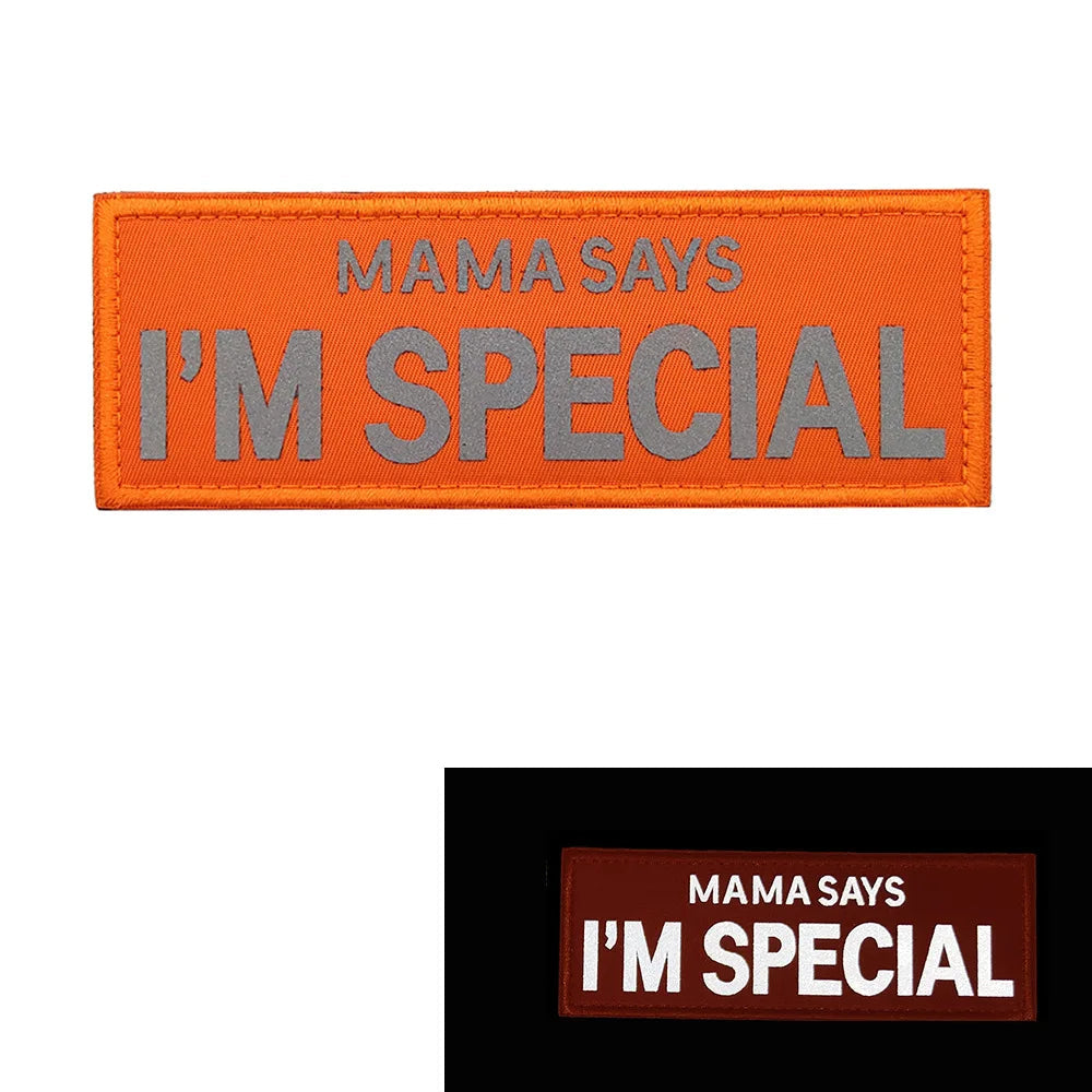 MAMA SAYS I'M SPECIAL Patch