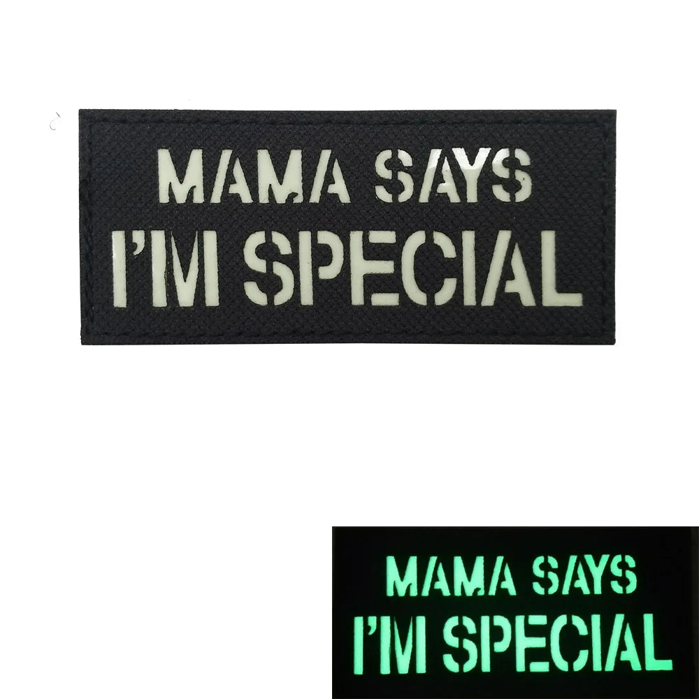 MAMA SAYS I'M SPECIAL Patch