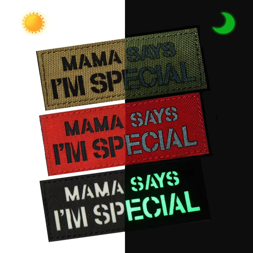 MAMA SAYS I'M SPECIAL Patch